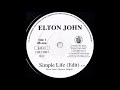 Elton John - Simple Life (Single Edit)
