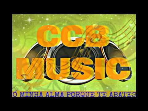 CCB MUSIC- Hino "Ó Minha Alma Porque Te Abates" Cantado Em Italiano