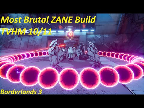 My Most Brutal ZANE Build. TVHM 10/11. Millions of Damage-Destroys Everything. [Borderlands 3]...