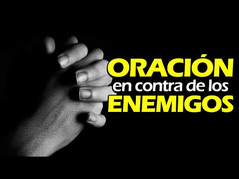 ORACIÓN EN CONTRA DE LOS ENEMIGOS