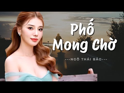 Phố mong chờ - Ngô Thái Bảo