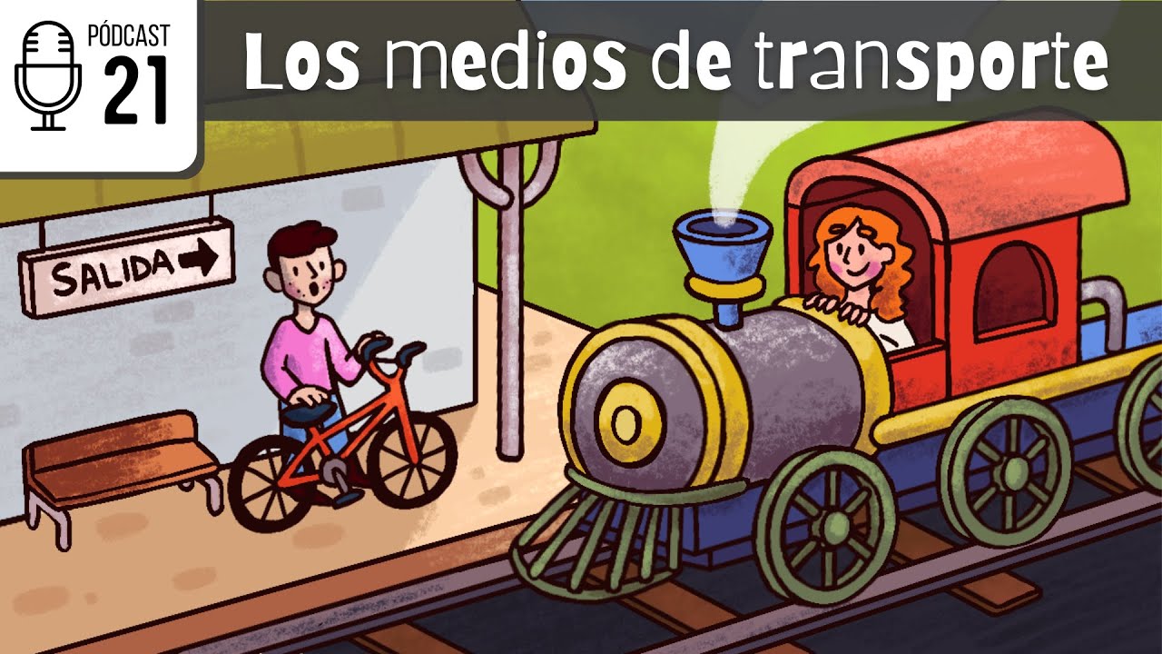 Pódcast 21: Los medios de transporte | ProfeDeELE