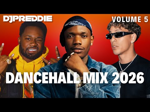 Dancehall Mix 2026 Vol 5 | Ft: Valiant, Kranium, Rvssian, Malie Donn, Ayetian, & More! | DJPreddie