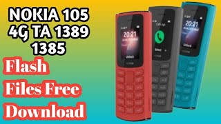 NOKIA 105 4G TA 1389 1385 FLASH FILE FREE DOWNLOAD