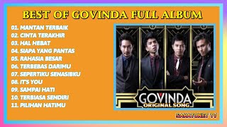Download lagu KUMPULAN LAGU TERBAIK GOVINDA - ENAK DIDENGAR SAAT SANTAI mp3 Download lagu KUMPULAN LAGU TERBAIK GOVINDA - ENAK DIDENGAR SAAT SANTAI mp3