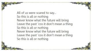 All or Nothing [Zoe Ball XFM] Music Video