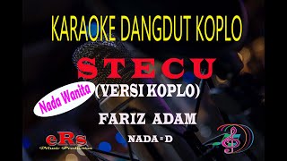 Download lagu Karaoke Stecu Nada Wanita - Versi Koplo (Karaoke Dangdut Tanpa Vocal) mp3