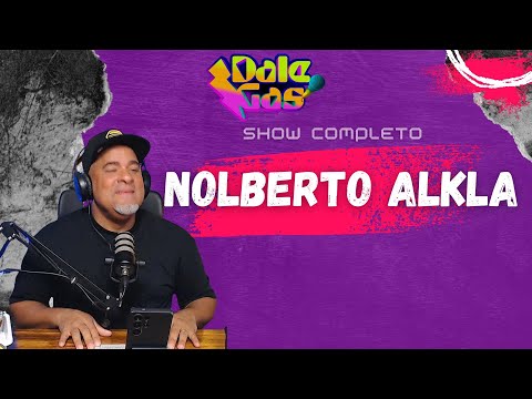 NOLBERTO ALKLA - SHOW EN VIVO EN DALE GAS