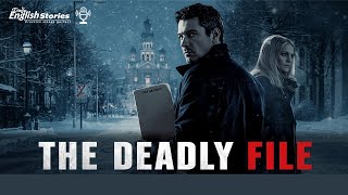 The Deadly File – Learn English Through Story | English Story for Listening Practice