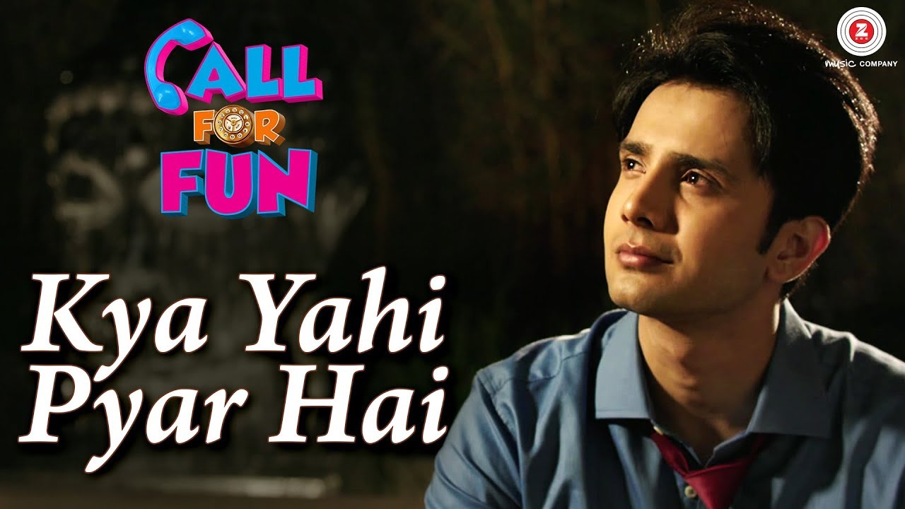 Kya Yahi Pyar Hai Lyrics  | Call For Fun | Zaan Khan, Charu Asopa | Amitabh Narayan | Lalit Pandit