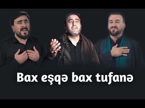 Seyyid Taleh ft Seyyid Peyman ft Shahrouz Habibi - Bax Eşqə Bax Tufanə  (Official Video)