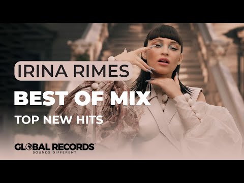 Best Of Irina Rimes Music Mix | Top New Hits 2022