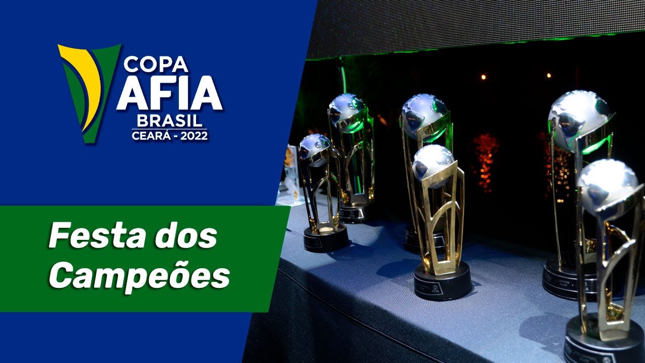 Festa dos Campeões Copa AFIA Brasil – Ceará 2022