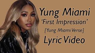 Yung Miami - First Impression Verse Lyrics