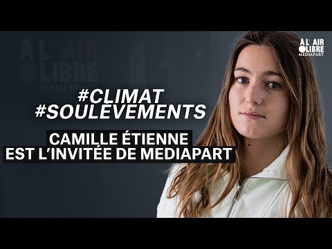 Camille Étienne : « Ce n’est pas l’écologie qui est punitive, c’est l’inaction »