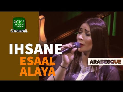 Arabesque at Rick’s Café - ihsane - Esaal Alaya