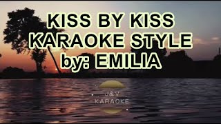 KISS BY KISS KARAOKE POPULARIZED  BY EMILIA