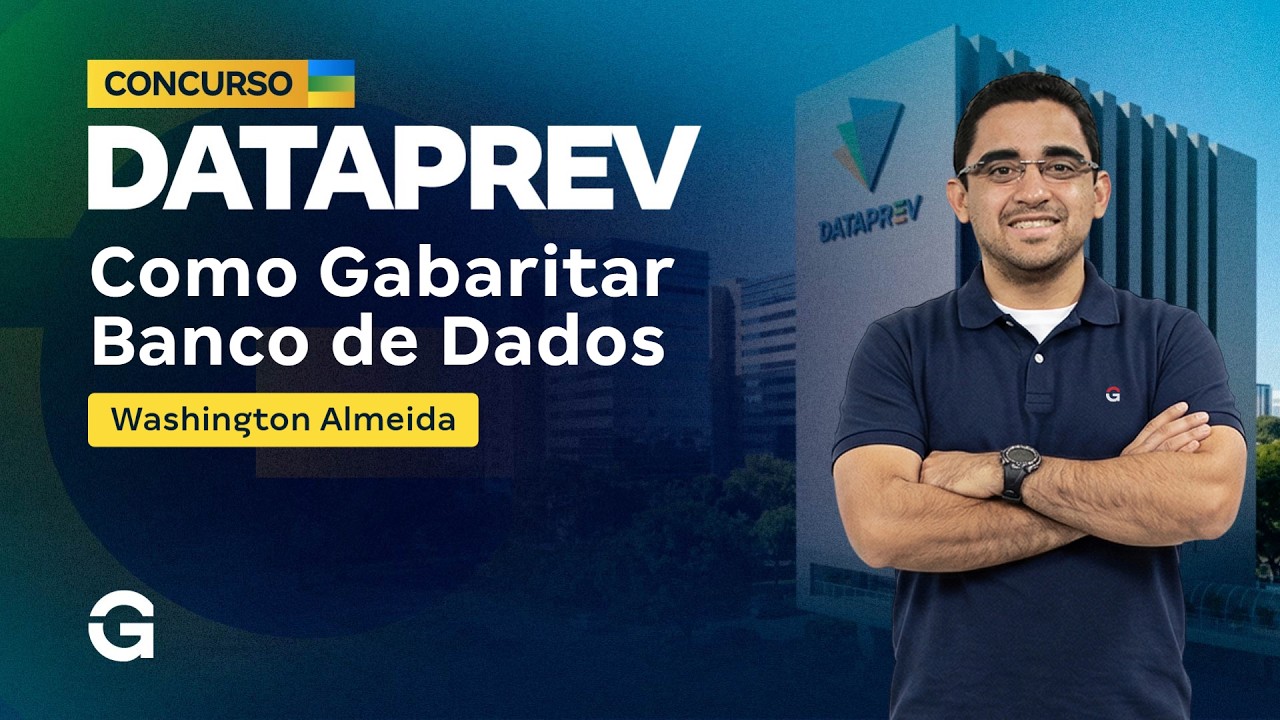 Concurso DataPrev: Como Gabaritar Banco de Dados