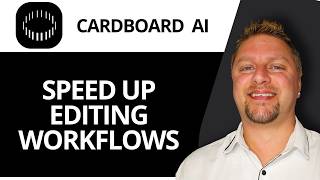 How to Speed Up Editing Workflows with Cardboard | Cardboard AI Video Editing Software Tutorial 2026