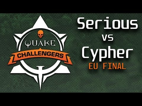 Serious vs Cypher (FINAL) QUAKE CHALLENGERS EU/CIS week 1