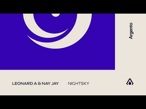 Leonard A & Nay Jay - Nightsky