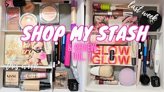 Shop my Stash | Makeup of last week review | VOL 7