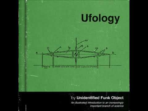 Unidentified Funk Object - Ufology