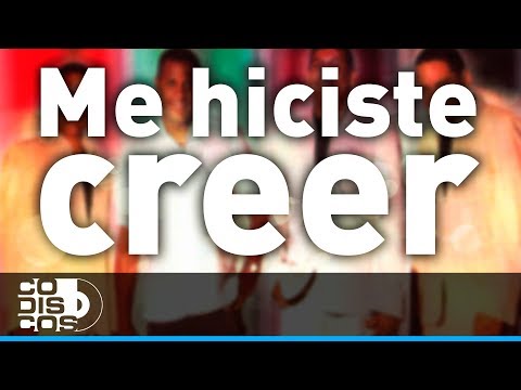 Me Hiciste Creer, Los Diablitos - Audio