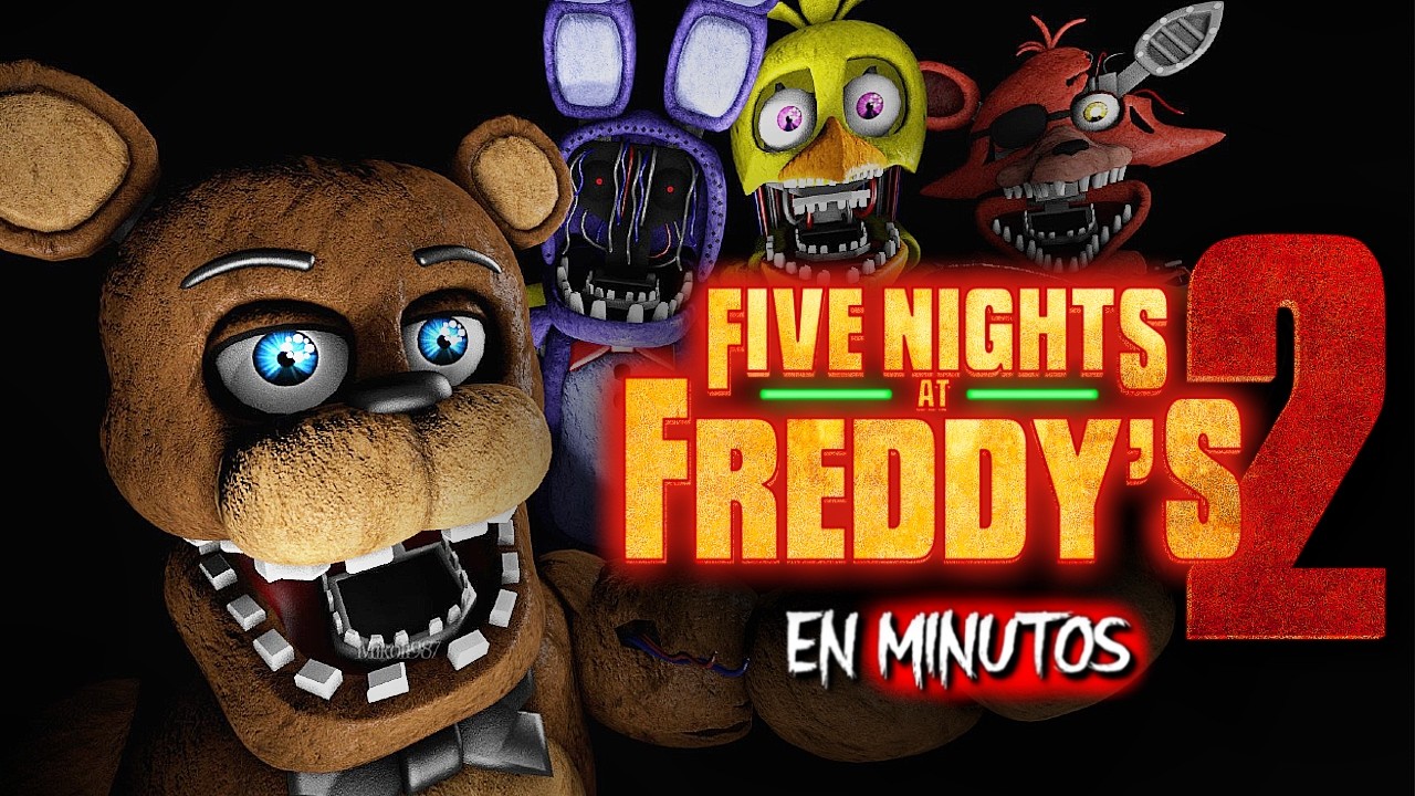 FIVE NIGHTS AT FREDDY'S 2 (2025) RESUMEN EN MINUTOS