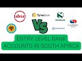 Entry Level Bank Account In South Africa Capitec FNB TymeBank ABSA Nedbank Standard Bank