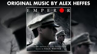 Emperor - Official Soundtrack Preview - Alex Heffes