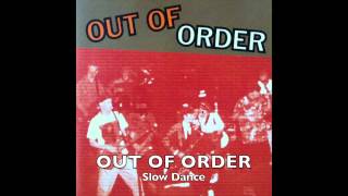 OUT OF ORDER - Slow Dance