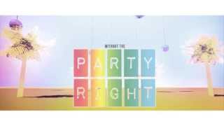 Lethal Bizzle Feat. Ruby Goe - Party RIght - Official Lyric Video