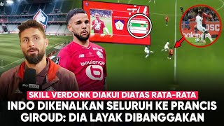 Download lagu Giroud: Indonesia Should Be Proud of Him!! Verdonk's Skills Are Above Average, Red and White Goes... mp3