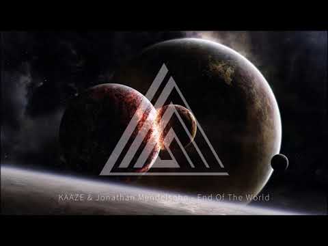 KAAZE & Jonathan Mendelsohn - End Of The World