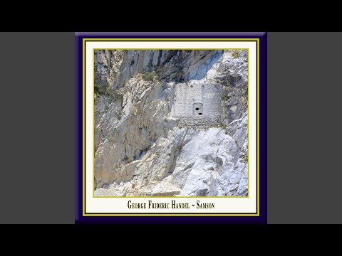 Samson, HWV 57, Act II: Return, O God Of Hosts! (Air Micah) - To Dust His Glory They Would...