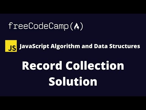 Record Collection Javascript Algorithms And Data Structures Freecodecamp Solution