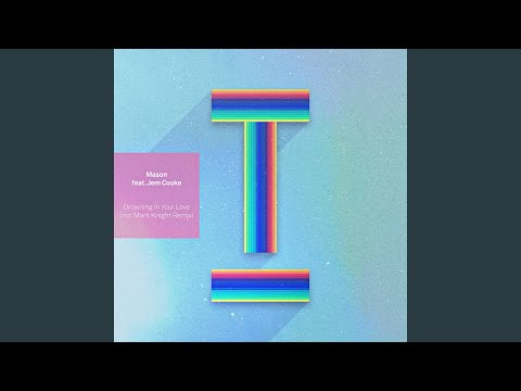 Drowning in Your Love (feat. Jem Cooke) (Mark Knight Extended Mix)