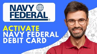 How to Activate Navy Federal Debit Card (2026) Quick and Easy