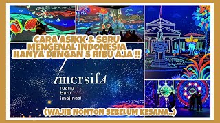 IMERSIFA RUANG BARU IMAJINASI MUSEUM NASIONAL INDONESIA || CUMA 5 RIBU, SEPERTI APA DIDALAMNYA