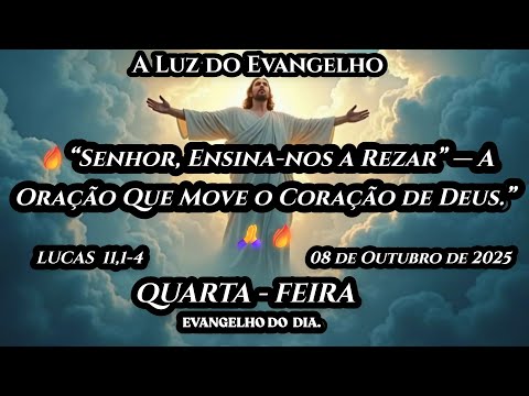 🔥“Senhor, Ensina-nos a Rezar” — A Oração Que Move o Coração de Deus.” 🙏🔥