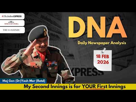 Daily Newspaper Analysis | 18 February 2026 | Current Affairs For Defence Aspirants #ssb #upsc #cds