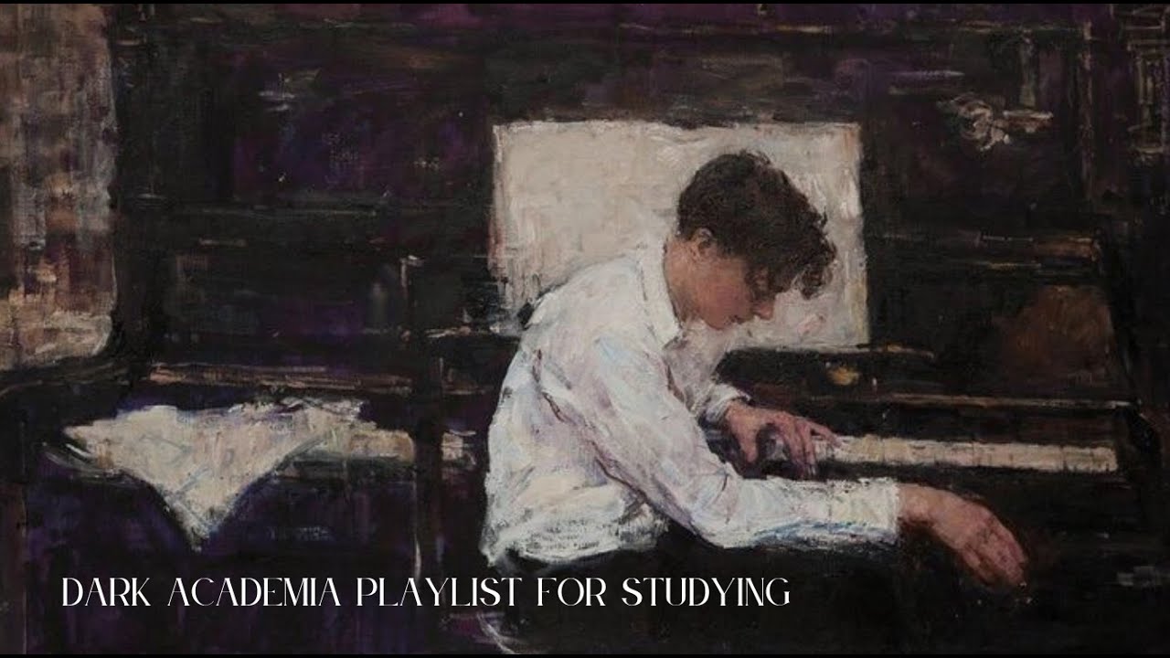 Dark Academia Playlist for Studying