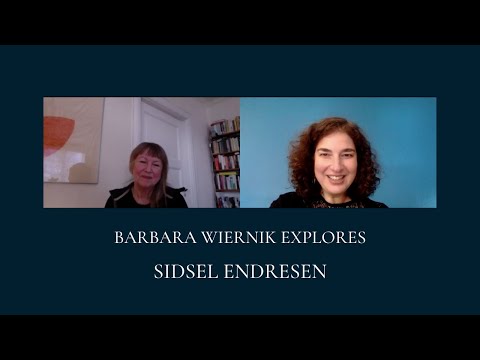 Barbara Wiernik Explores - SIDSEL ENDRESEN