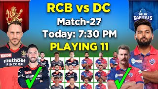 IPL 2022 | Royal Challengers Bangalore vs Delhi Capitals Playing 11 | RCB vs DC Playing 11 2022