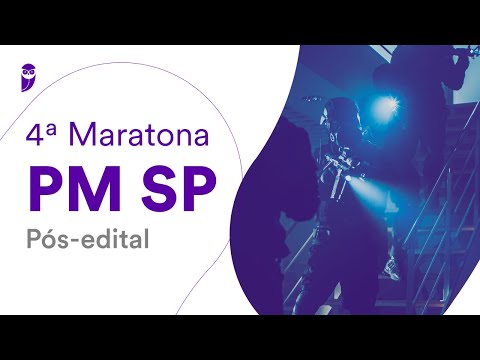 4ª Maratona PM SP - Pós-Edital