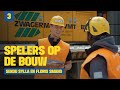 Spelers op de Bouw (3) ?️? | Sekou Sylla & Floris Smand ?‍♂️