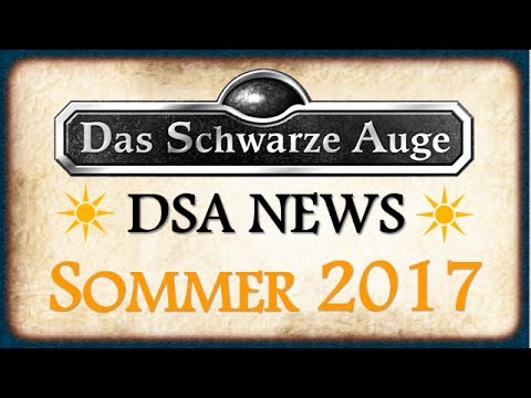 DSA News Sommer 2017 - Aventurische Magie II | RATCON 2017 | Neue Abenteuer und Meisterschirme