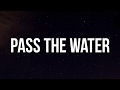 Lil Durk - Pass the Water (Lyrics)