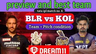 BLR vs KOL dream11 prediction 2022 | rcb vs kkr team and pitch condition